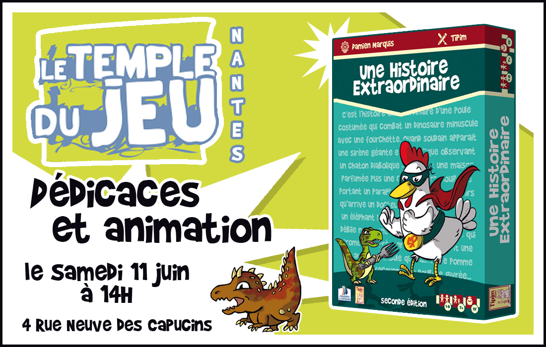 Rencontre avec Damien Marquis au Temple du Jeu Nantes pour le jeu Une Histoire Extraordinaire