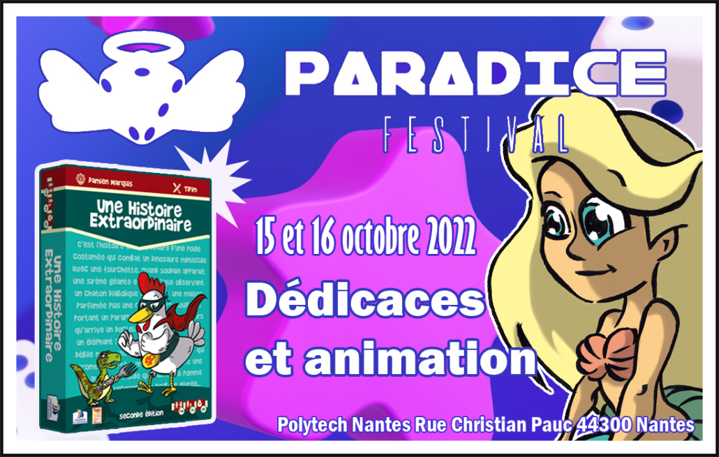 Paradice Festival Nantes Jeu Une Histoire Extraordinaire