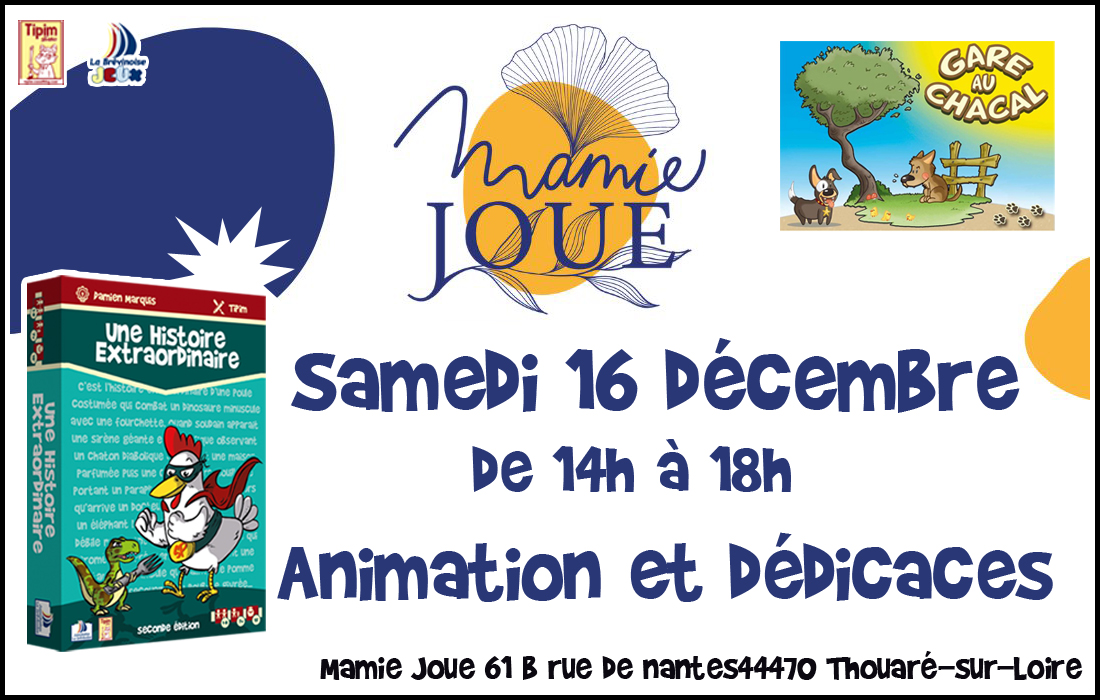 Animation et dédicaces pour le jeu Une Histoire Extraordinaire à la boutique Mamie Joue de Thouaré sur Loire (44)