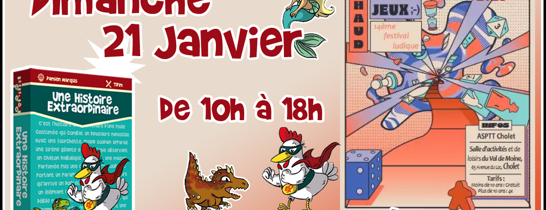 Animation et dédicaces pour le jeu Une Histoire Extraordinaire sur le festival Chaud les Jeux à Cholet (49)