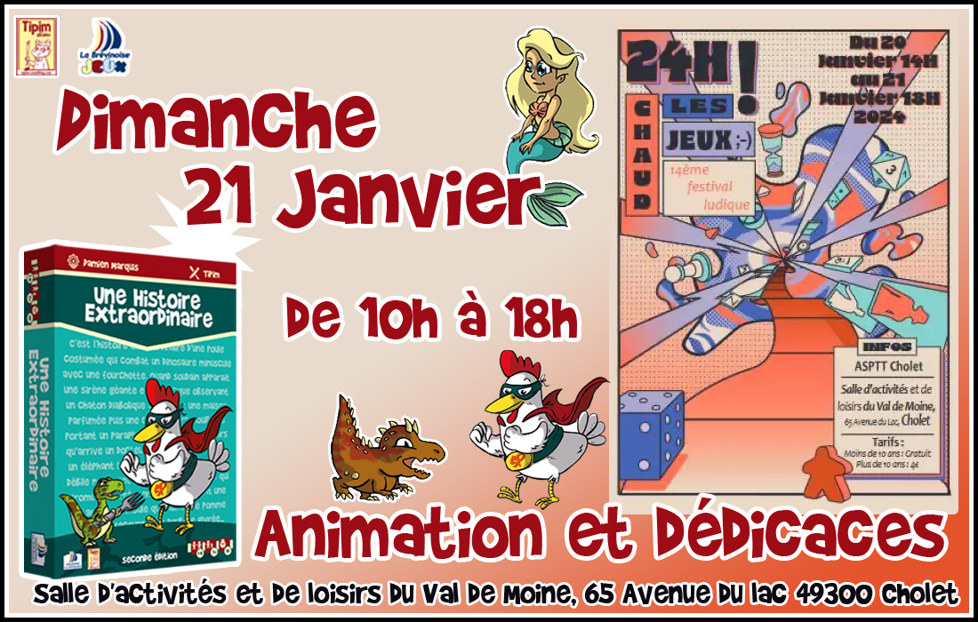 Animation et dédicaces pour le jeu Une Histoire Extraordinaire sur le festival Chaud les Jeux à Cholet (49)