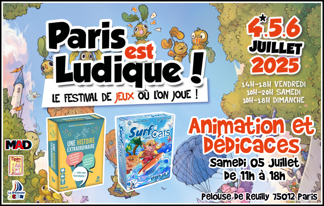 Animation et dédicaces des jeux Une Histoire Extraordinaire et Surf and Cats au PEL à Paris (75)