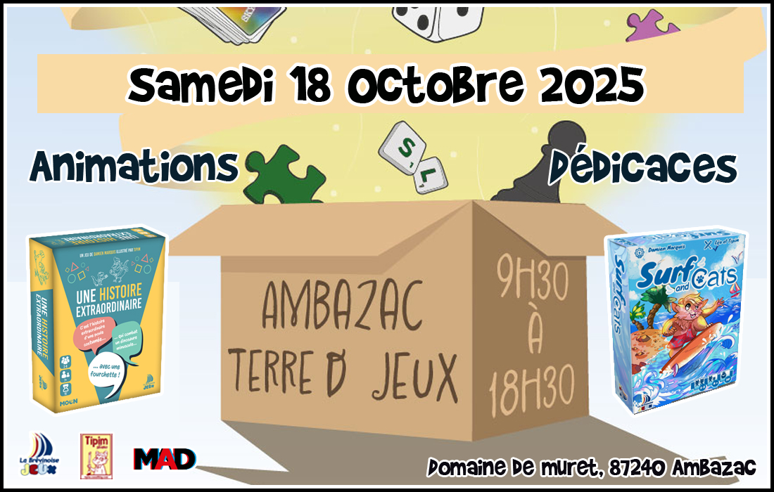 Animation et dédicaces des jeux Une Histoire Extraordinaire et Surf and Cats au festival Ambazac Terre de Jeux (87)