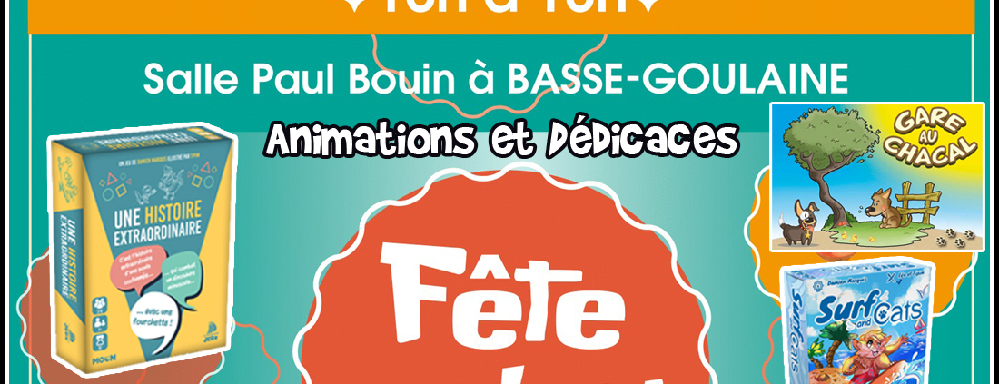 Animations et Dédicaces pour les jeux Une Histoire Extraordinaire et Surf and Cats à la fête du jeu de Basse-Goulaine (44)