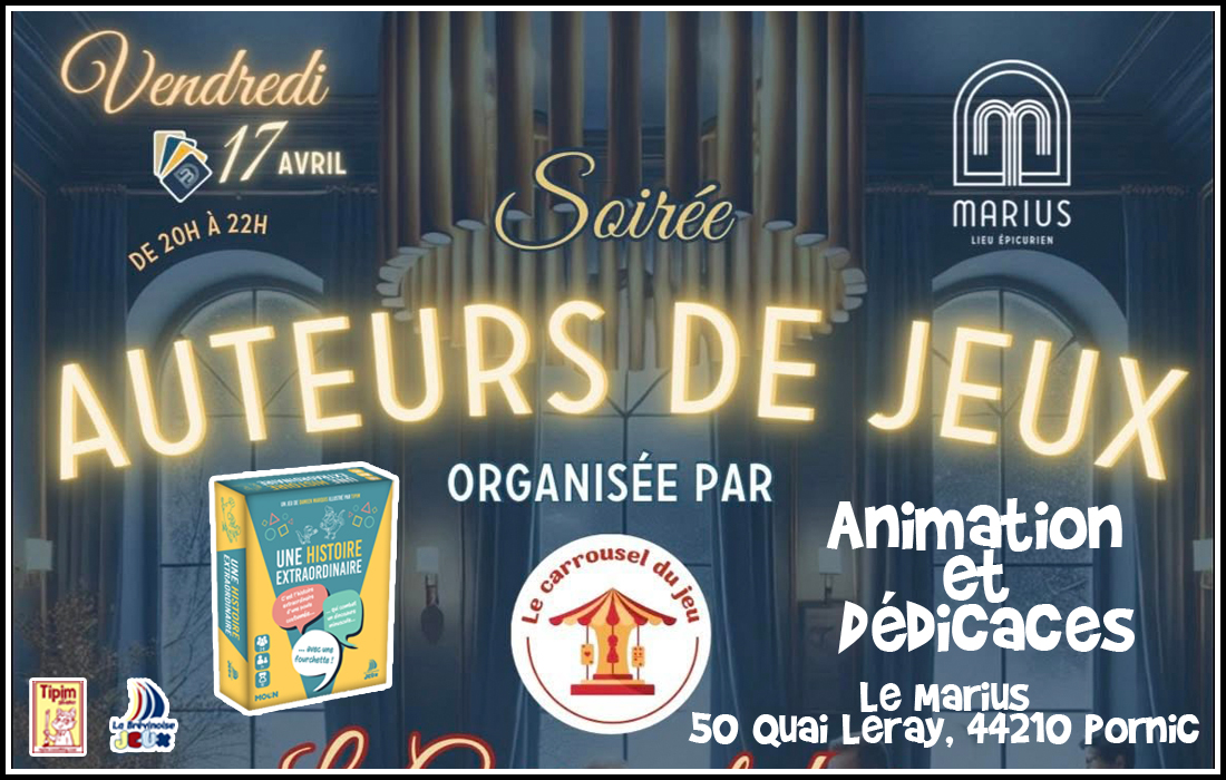 Rencontre avec des auteurs de jeux et présentation de Une Histoire Extraordinaire au Marius à Pornic (44)